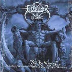 Undertaker Of The Damned : The Falling of the Parody of Misery